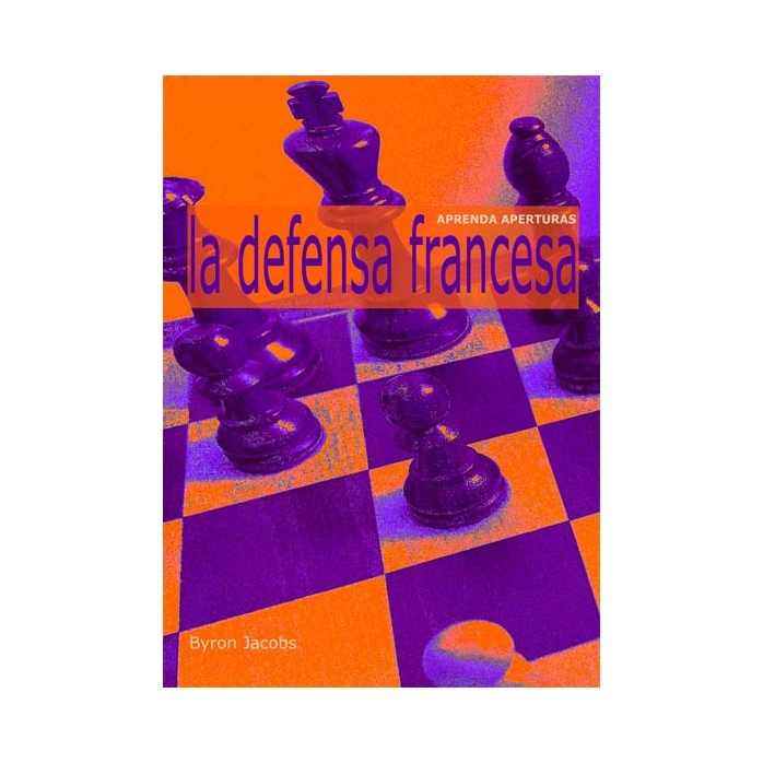  Aprenda aperturas. La Defensa Francesa 