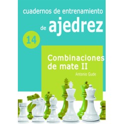  Cuadernos de entrenamiento en ajedrez. 14. Combinaciones de mate II 