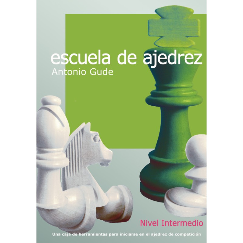  Escuela de ajedrez Nivel intermedio 
