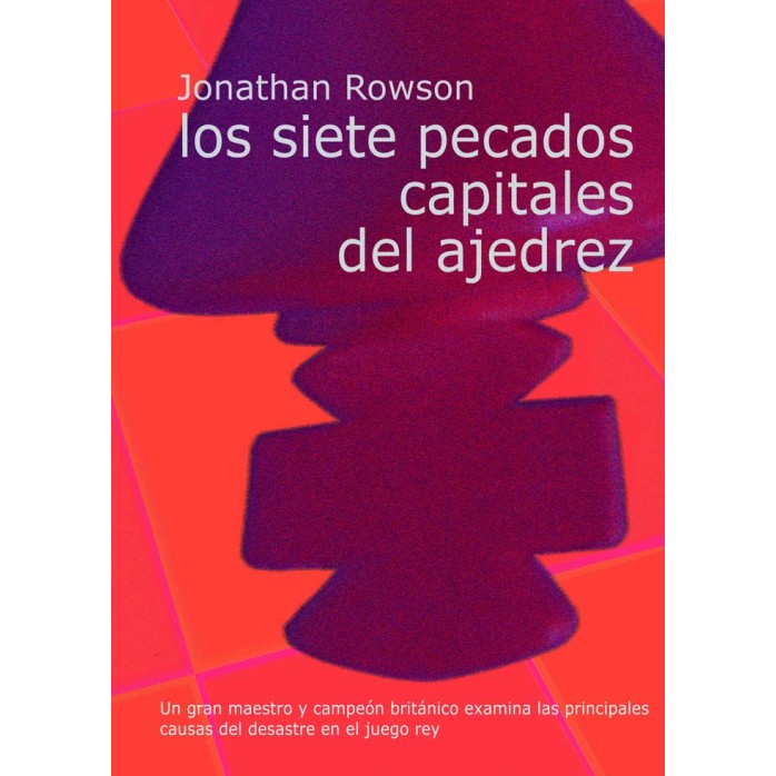  Los siete pecados capitales del ajedrez 