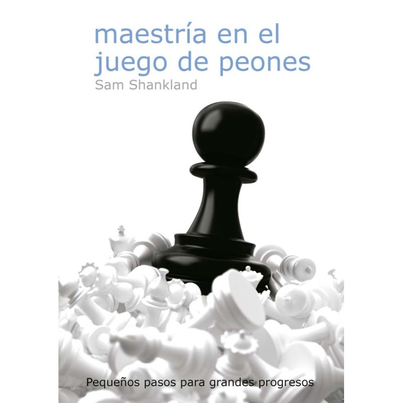  Maestría en el juego de peones 