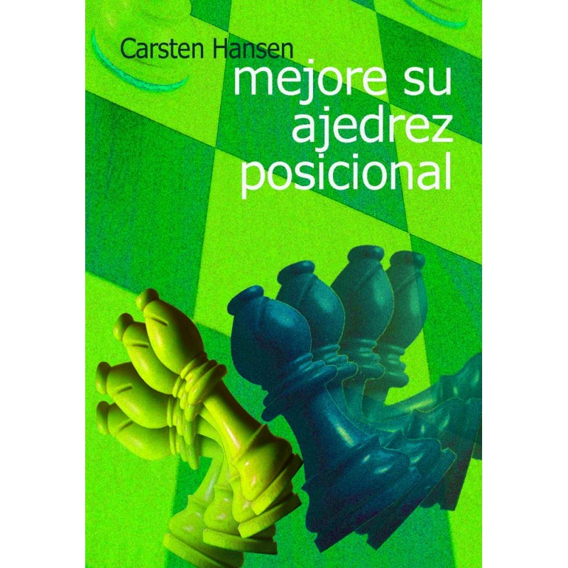  Mejore su ajedrez posicional 