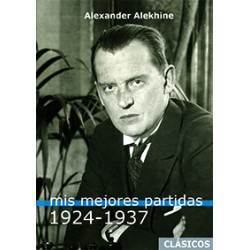  Mis mejores partidas (1924-1937) (Nueva Edición) 