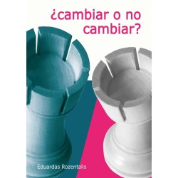  ¿Cambiar o no cambiar? 