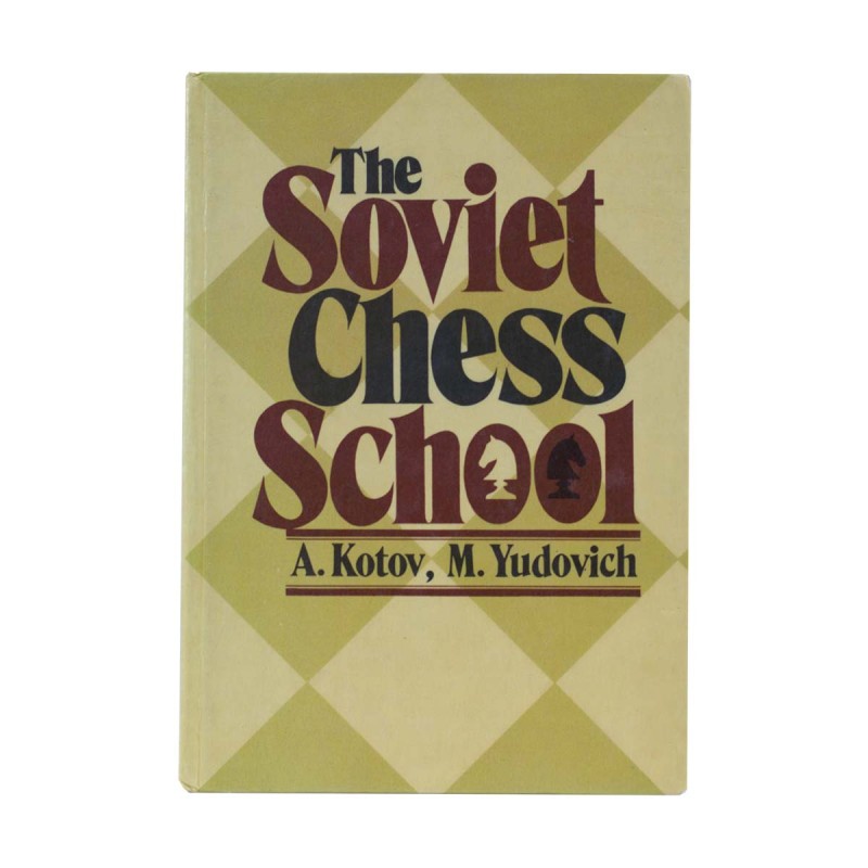 The Soviet Chess School (tapa dura)