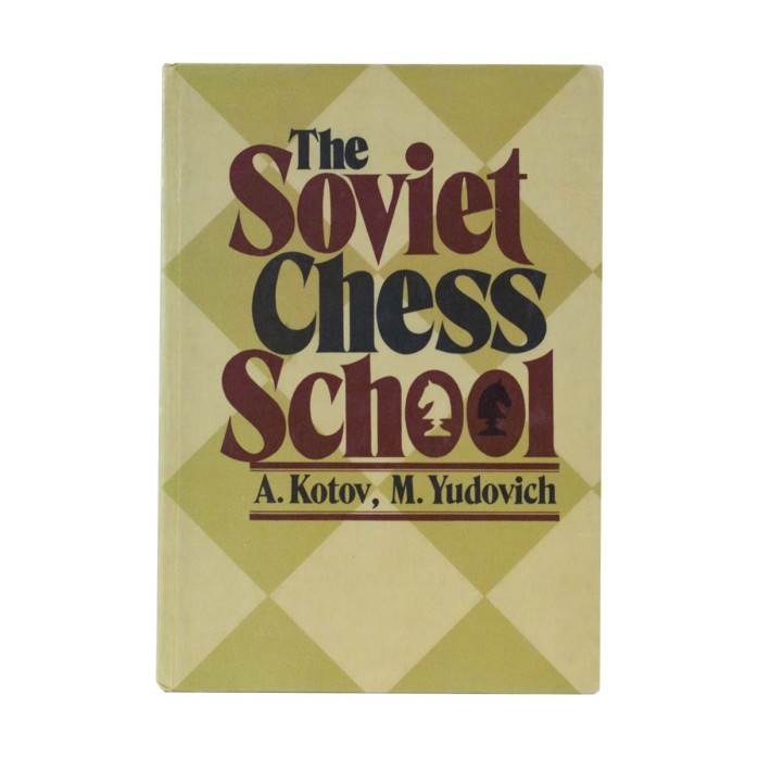 The Soviet Chess School (tapa dura)