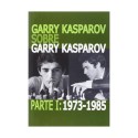 Garry Kasparov on Garry Kasparov: 1 Hardcover