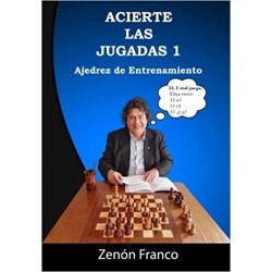 Acierte las Jugadas 1: Ajedrez de...