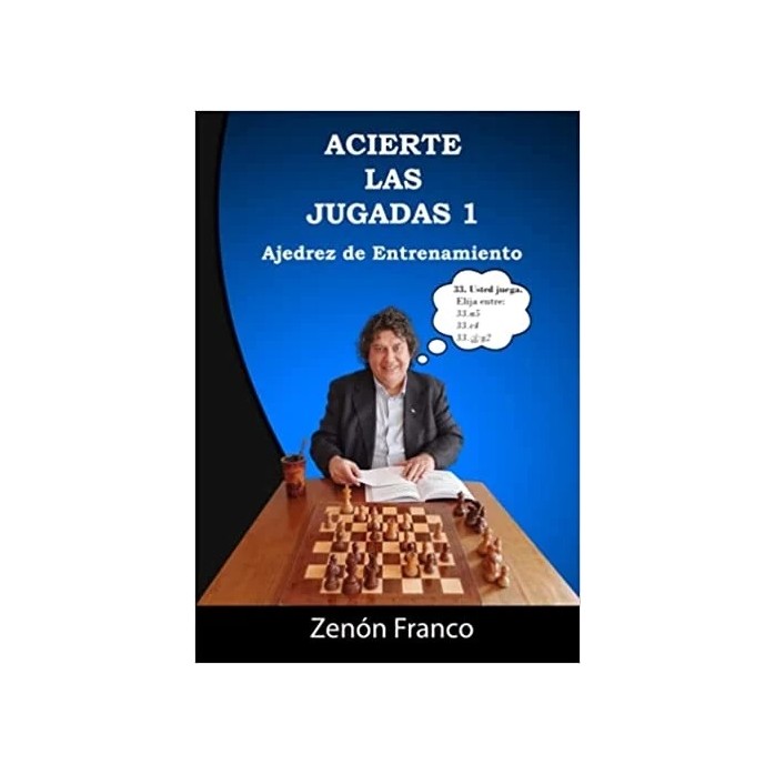 Acierte las Jugadas 1: Ajedrez de Entrenamiento