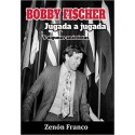 Bobby Fischer Jugada a jugada Y algunas anécdotas - Tapa Blanda