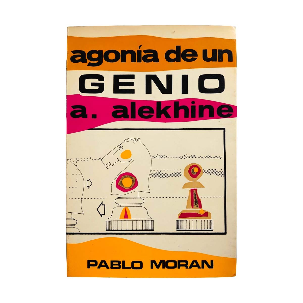 Agonía de un genio. A. Alekhine
