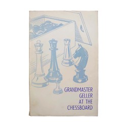 Grandmaster Geller at the chessboard