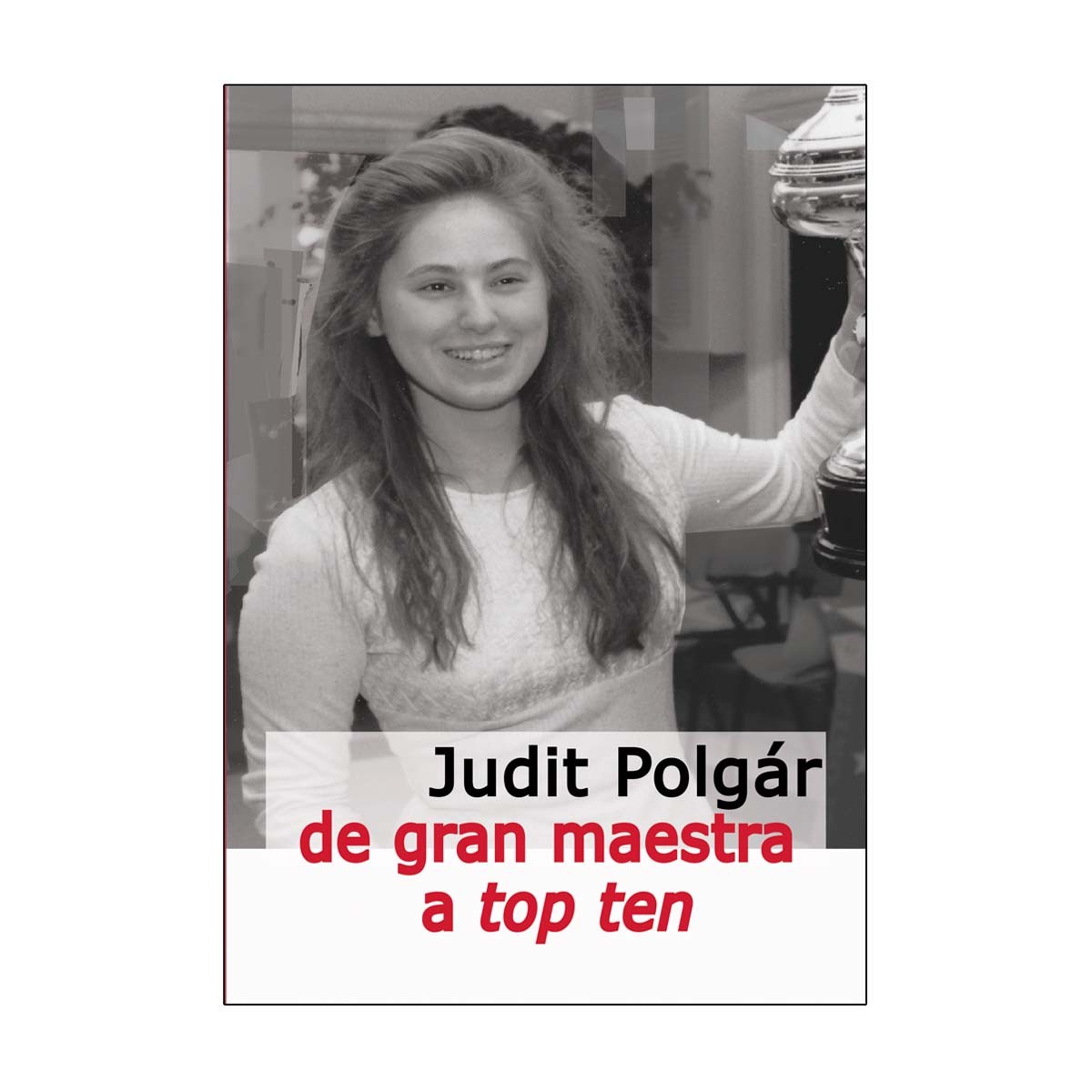 De gran maestra a top ten