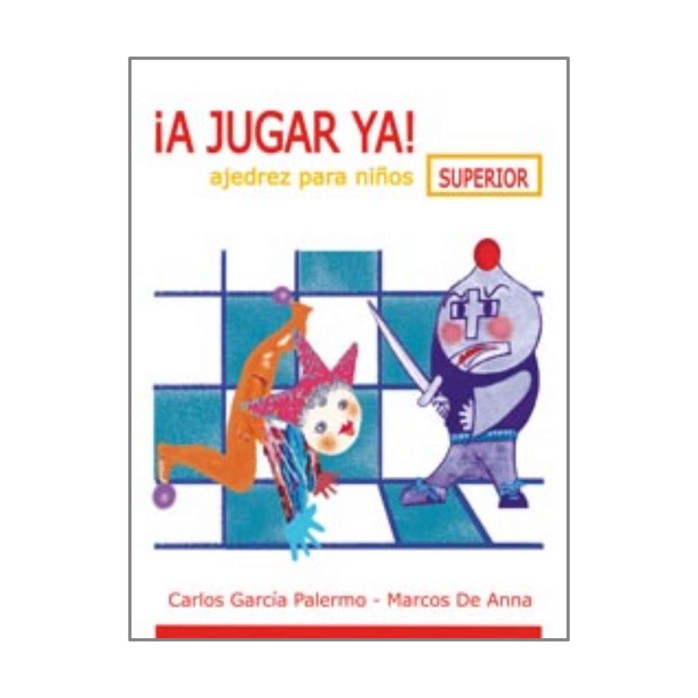 ¡A jugar ya! Superior