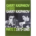 Garry Kasparov Sobre Garry Kasparov: 1 Tapa Dura