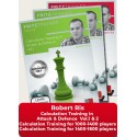 Calculation Training in Attack & Defence Vol.1 & 2  + Calculation Training for 1000-1400 & 1400-1600