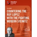 Countering the Ruy Lopez with the fighting Modern Steinitz