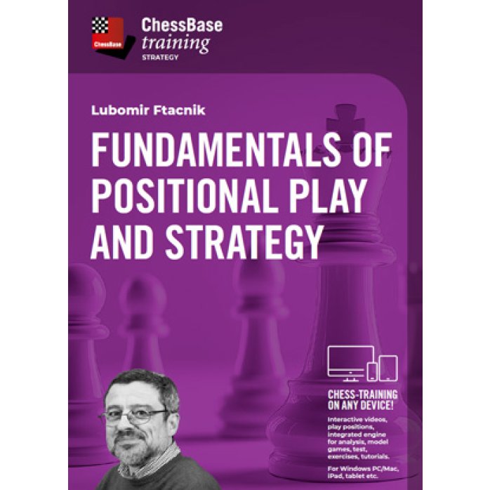 Fundamentals of Positional Play and Strategy