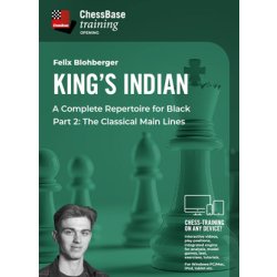 King's Indian – A Complete Repertoire for Black Part 2: The Classical Main Lines