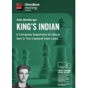 King's Indian – A Complete Repertoire for Black Part 2: The Classical Main Lines