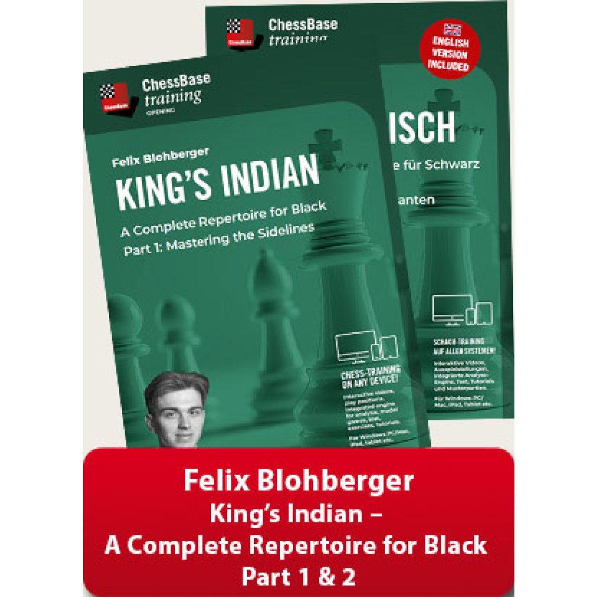 King’s Indian – A Complete Repertoire for Black Part 1 & 2