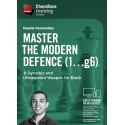 Master the Modern Defence (1...g6) - A Dynamic and Unbalanced Weapon for Black