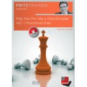 Play the Pirc like a Grandmaster Vol. 1: Positional lines
