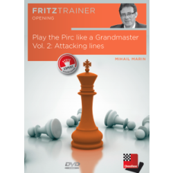 Play the Pirc like a Grandmaster Vol. 2: Attacking lines