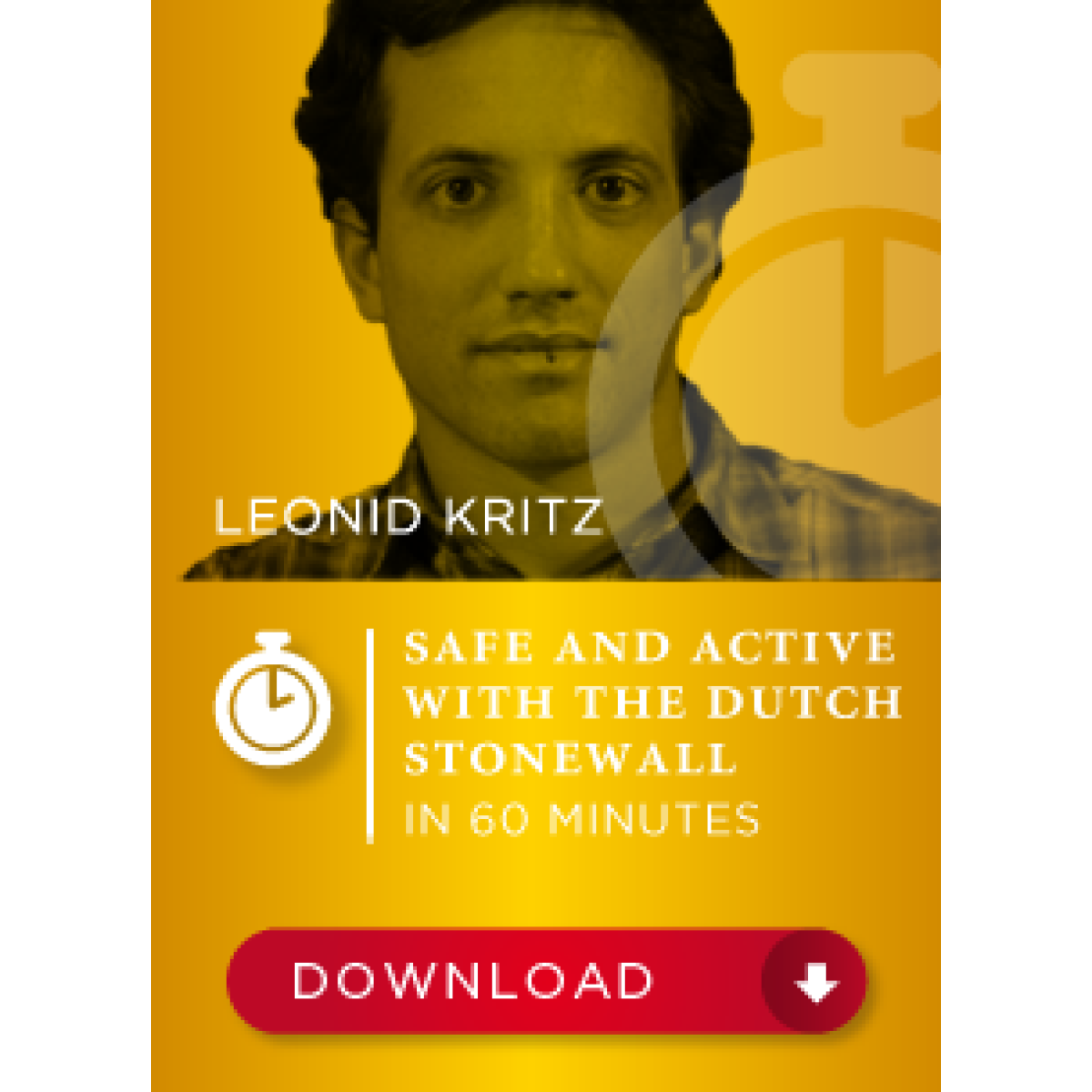 Safe and active with the Dutch Stonewall