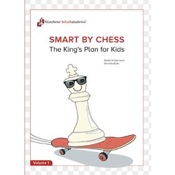 Smart by Chess - The King’s Plan for Kids