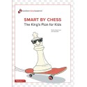 Smart by Chess - The King’s Plan for Kids