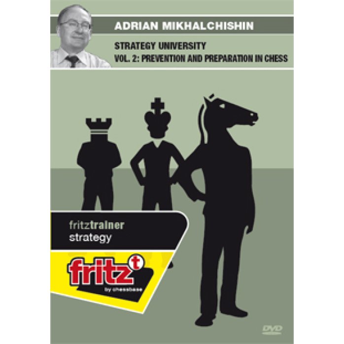 Strategy University Vol 2: Prevention and Preparation in Chess