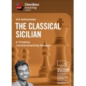 The Classical Sicilian - A Timeless Counterattacking Weapon