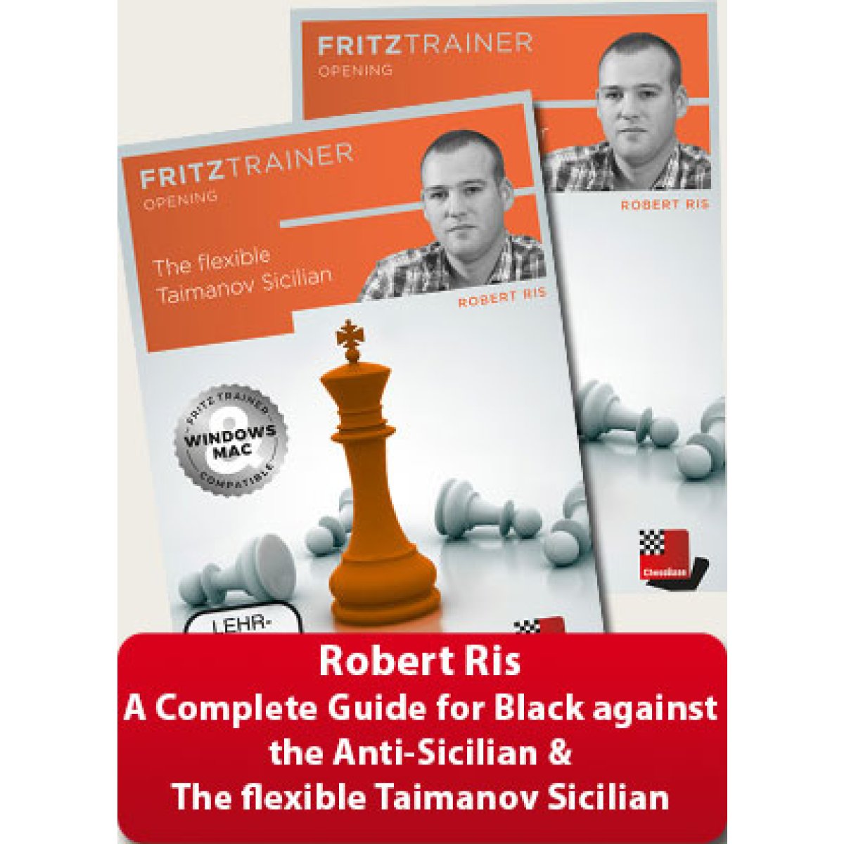 The flexible Taimanov Sicilian + A Complete Guide for Black against the Anti-Sicilian