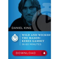 Wild and Wicked – The Mason-Keres Gambit in 60 Minutes