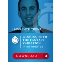 Winning with the fantasy variation
